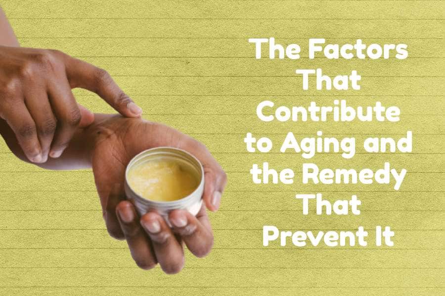 factors-of-aging-and-remedy
