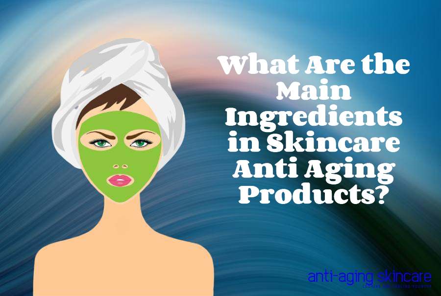 ingredients-skincare-anti-aging-products