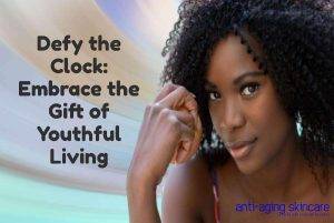 embrace-gift-youthful-living